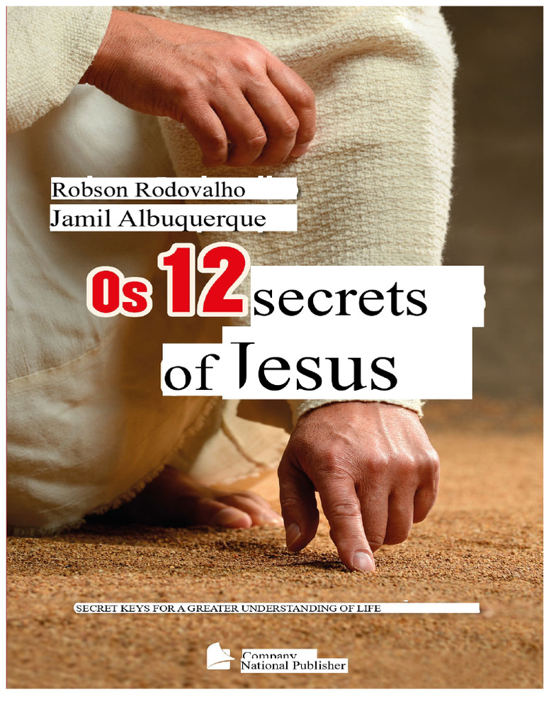 12 Secrets of Jesus for Spiritual Growth | PDF | Jesus | Love