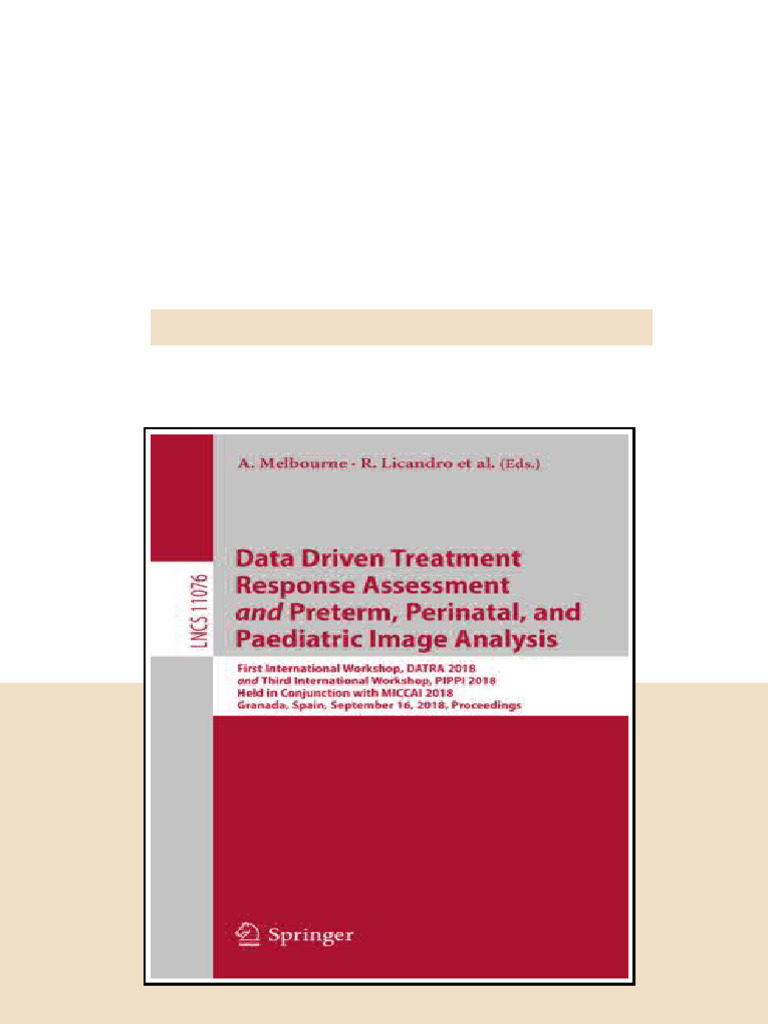 Data Driven Treatment Response Assessment And Preterm Perinatal And ...