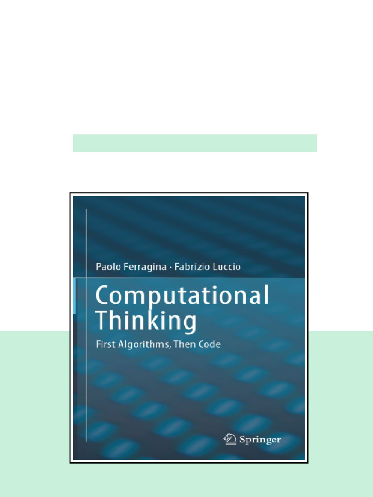 Computational Thinking First Algorithms Then Code Paolo Ferragina Full ...