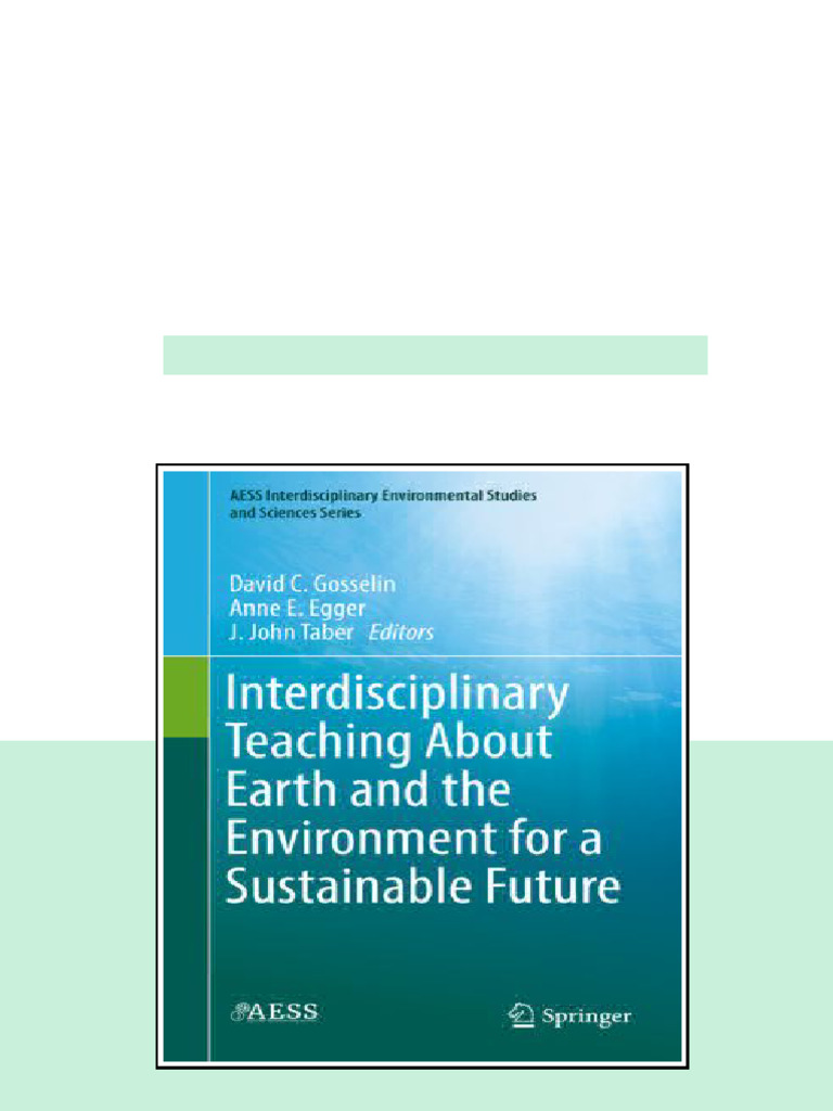 Interdisciplinary Teaching About Earth And The Environment For A ...