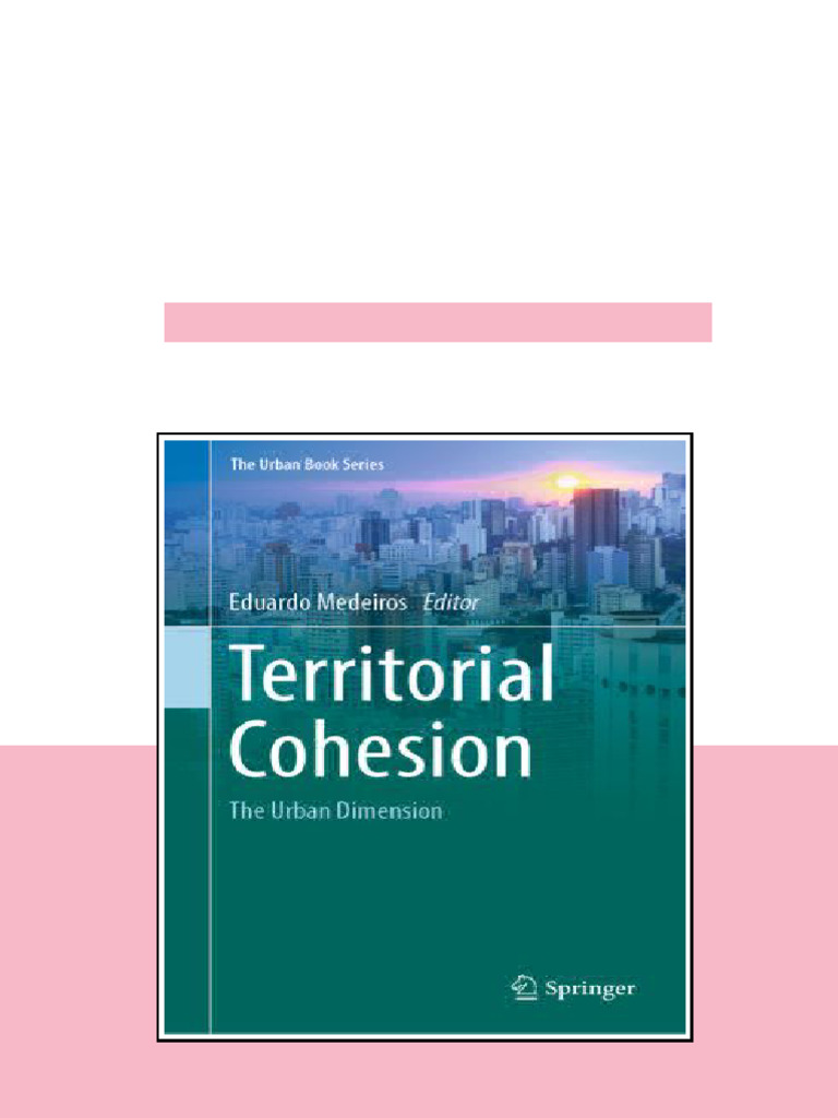 Territorial Cohesion The Urban Dimension 1st Ed Eduardo Medeiros ...
