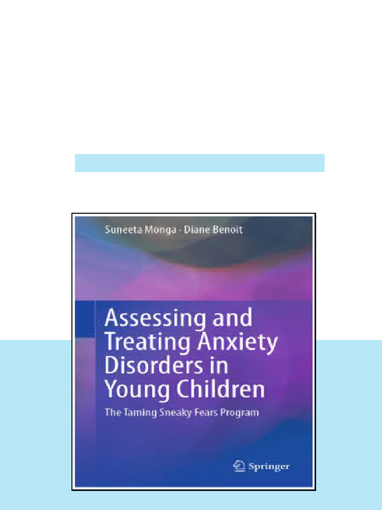 Assessing And Treating Anxiety Disorders In Young Children The Taming ...