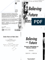 Bosch, J. David -- Believing in the Future, Towards a Missi~1