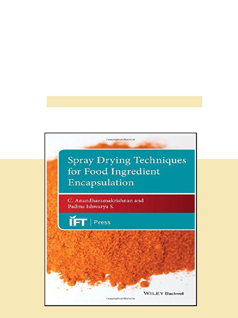 Spray Drying Techniques for Food Ingredient Encapsulation 1st Edition ...