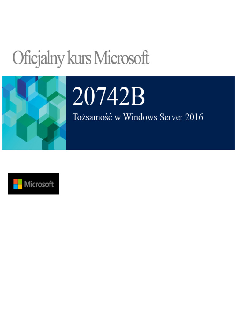 Oficjalny Kurs Microsoft: Tożsamość W Windows Server 2016 | PDF