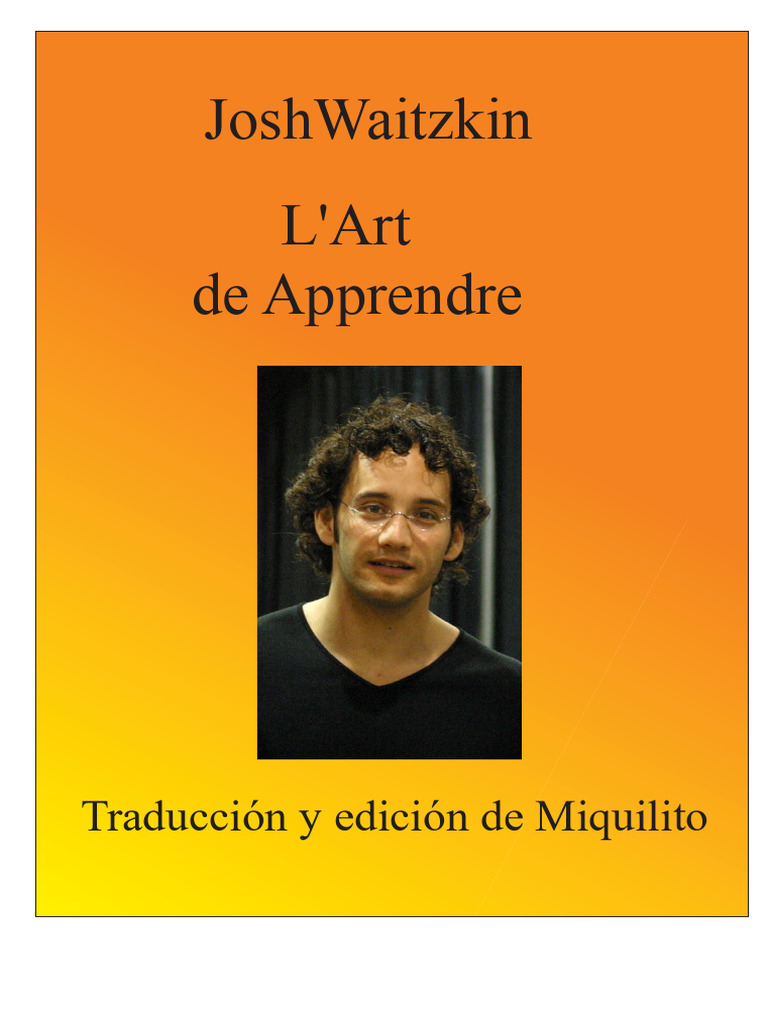 L'Art d'Apprendre : Évolution de Josh Waitzkin | PDF | Échecs | IQ