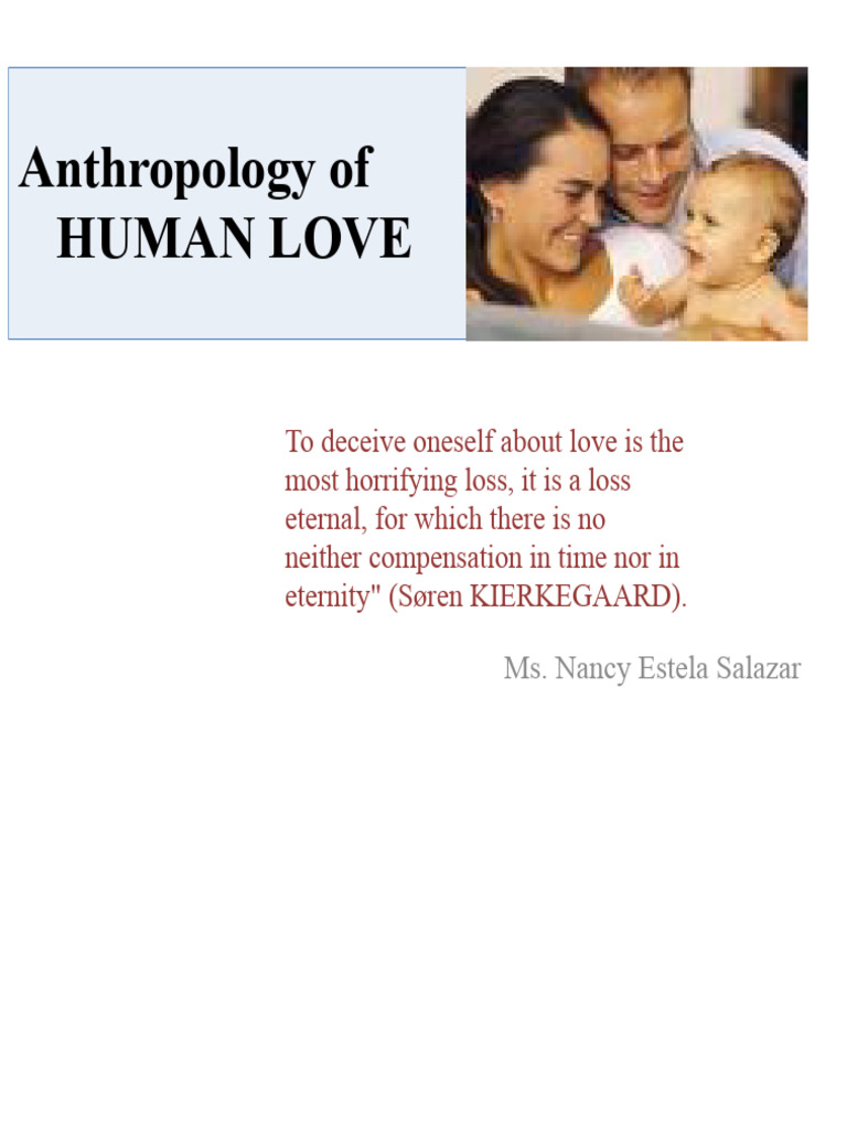 Slide. Anthropology of Human Love. | PDF | Love | Marriage