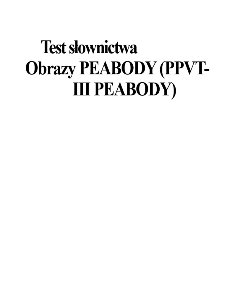 Test Słownictwa Obrazkowego PEABODY (PPVT-III) | PDF