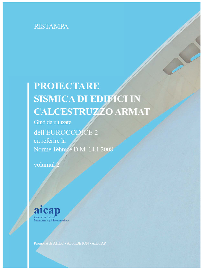 Ghid Utilizare Eurocod 2 Volumul 1 Volumul 2 | PDF