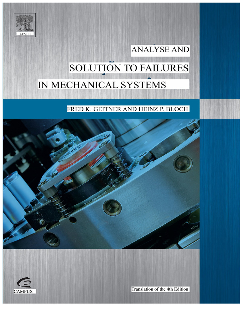 Summary Analysis and Solution of Failures in Mechanical Systems Heinz P ...