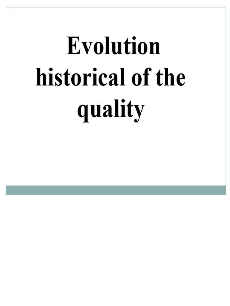 History of Quality Evolution Explained | PDF | Business | Business Process