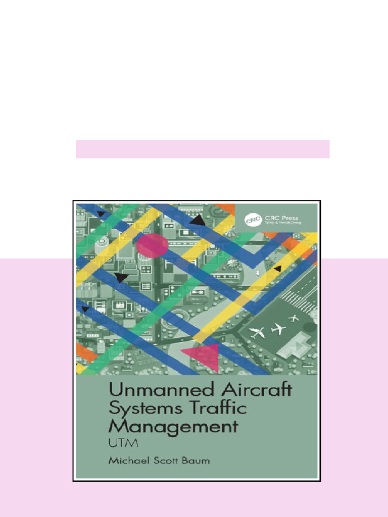 Unmanned Aircraft Systems Traffic Management 1st Edition Michael Scott ...