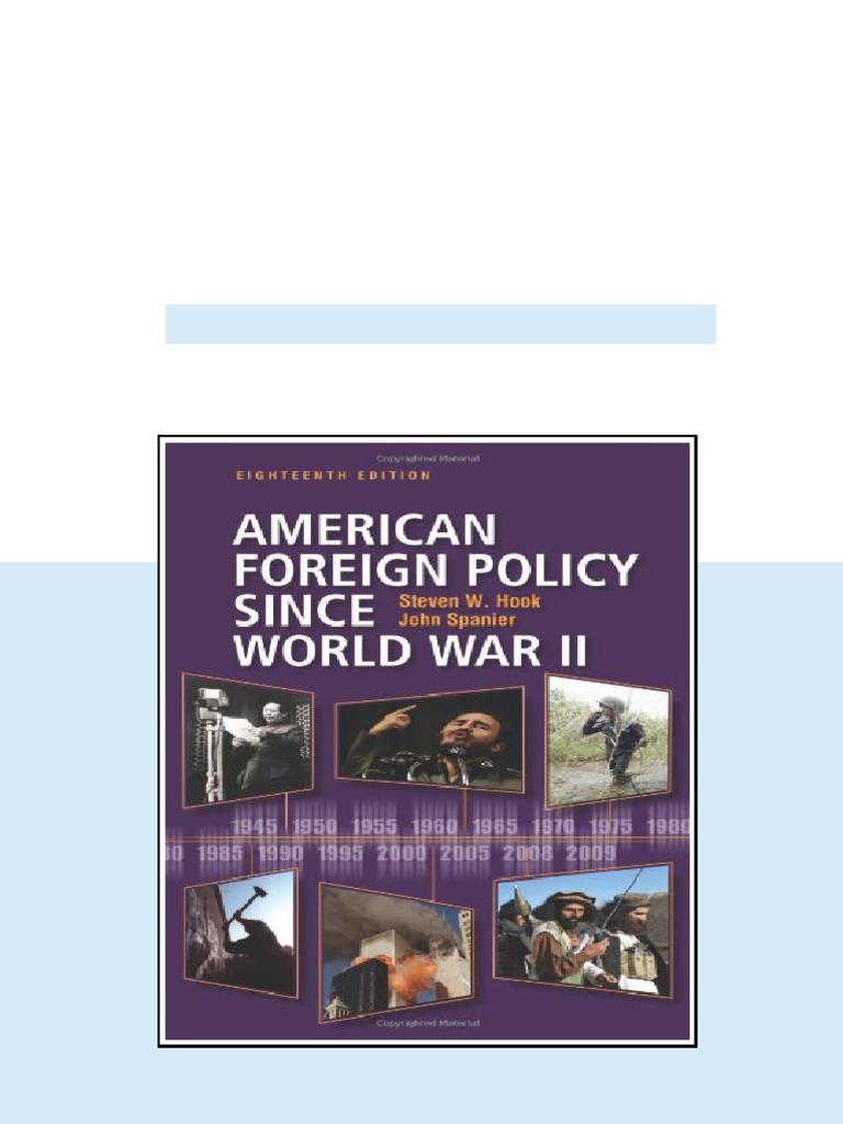 (Ebook) American Foreign Policy Since World War II by Steven W. Hook ...