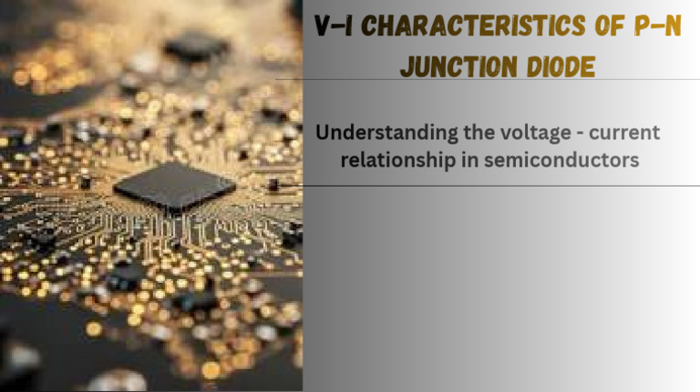 V-I Characteristics of P-N Junction Diode - 20251210 - 184355 - 0000 | PDF