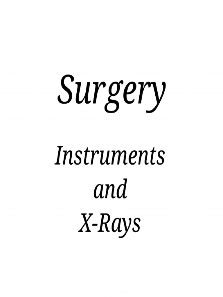 Surgery (Instruments and X-Rays) | PDF