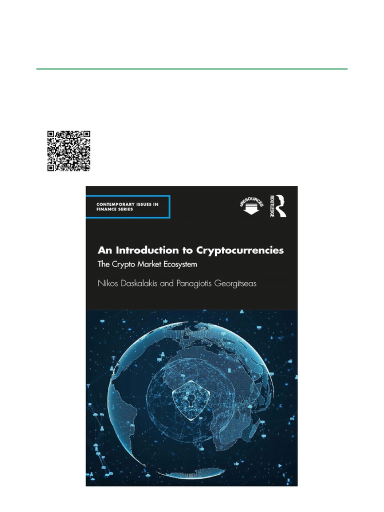 An Introduction To Cryptocurrencies The Crypto Market Ecosystem, 1st  Edition ISBN 9781032506968, 1032506962 Optimized PDF Download | PDF |  Cryptocurrency | Cryptography