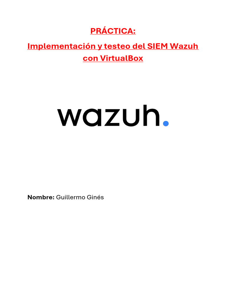 Implementación de Wazuh SIEM en VirtualBox | PDF | Dirección IP ...