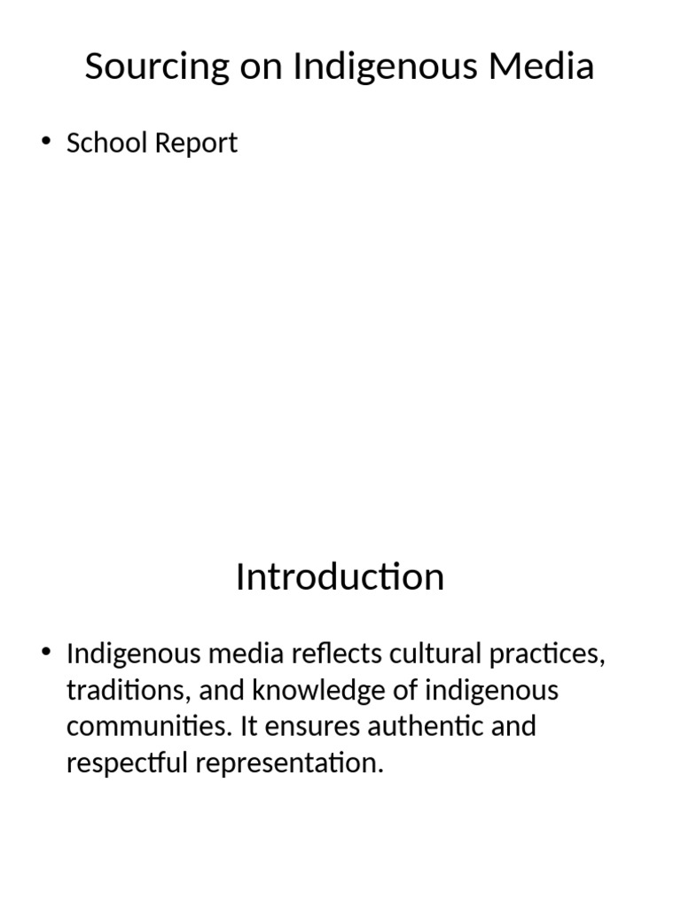 Importance of Indigenous Media in Culture | PDF