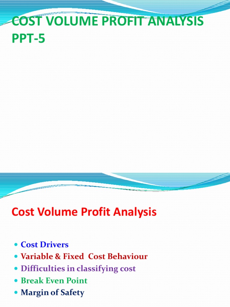 Cost Volume Profit Analysis Business Economics Financial Accounting