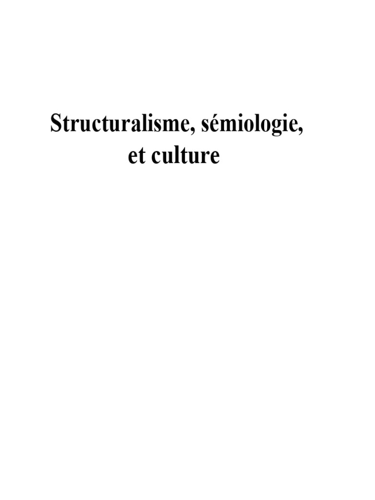 Structuralisme et sémiologie en culture | PDF | Sémiotique | Linguistique