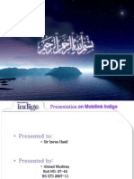 Mobilink Indigo Presentation by Ahmad Mushtaq