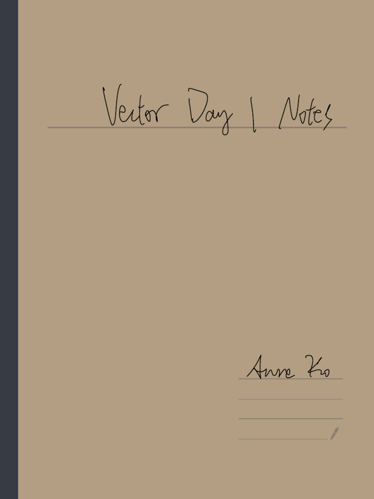 Vectors Day 1 Notes AnneKo | PDF | Euclidean Vector | Euclidean Geometry