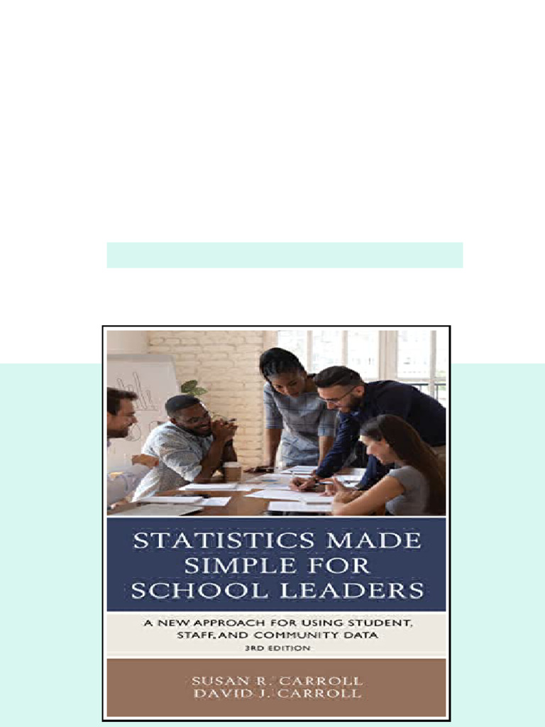 (Ebook) Statistics Made Simple for School Leaders: A New Approach for ...
