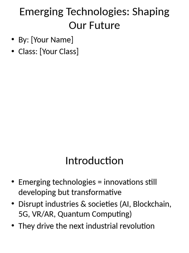 Emerging Technologies Shaping Our Future | PDF | Internet Of Things ...