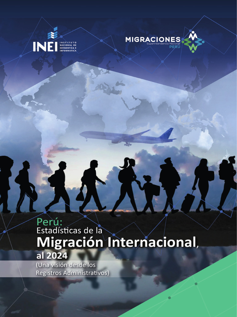 Informe sobre las Migraciones en el Mundo 2024 | PDF | Perú | Migración ...