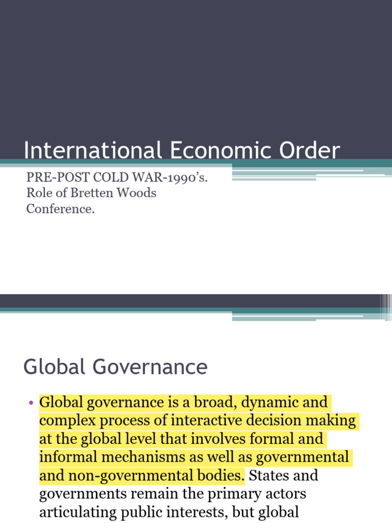 Global Governance and Bretton Woods Impact | PDF | Special Drawing ...