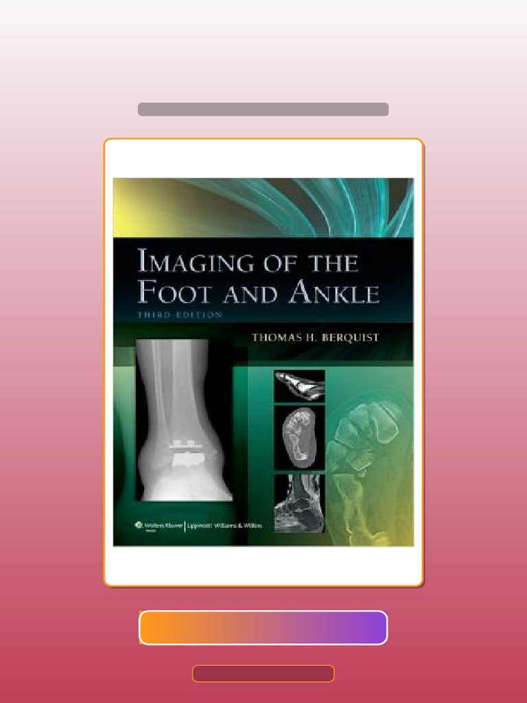 Imaging of the Foot and Ankle 3rd Edition eBook and TestBank Bundle ...