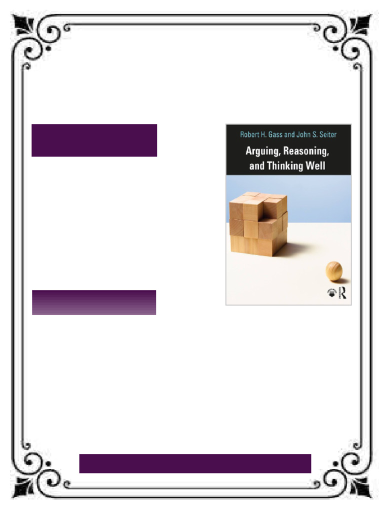 Arguing Reasoning And Thinking Well 1st Edition Edition Robert H. Gass ...