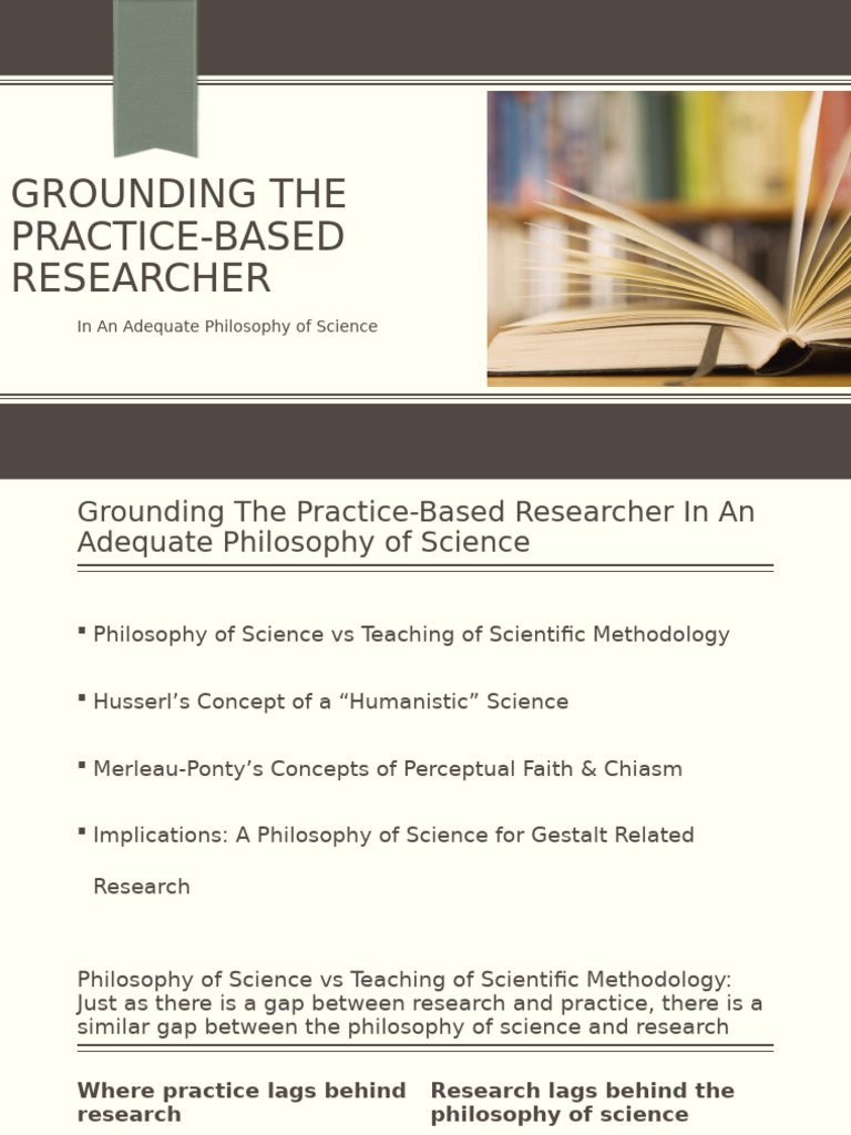 Philosophy of Science in Practice-Based Research | PDF | Philosophy Of ...