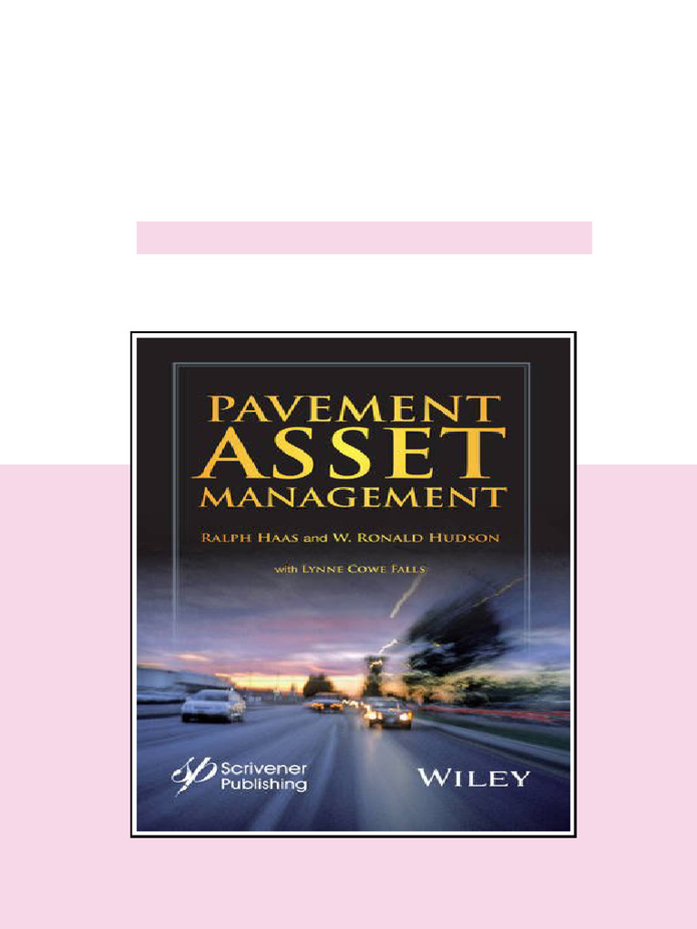 Pavement Asset Management 1st Edition Ralph Haas - ebook and textbook ...