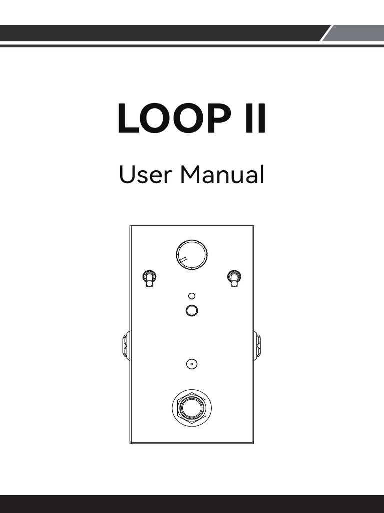 LOOP II User Manual for Effect Pedal | PDF | Electromagnetic ...