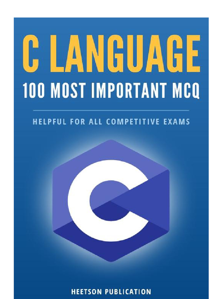 C Language MCQ (100 Most Important Question) | PDF