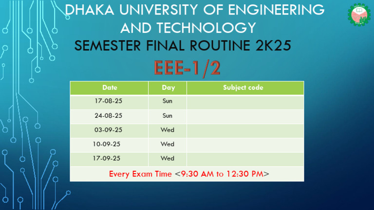 DUET EEE 1by2 Semester Final Routine 2K25 | PDF