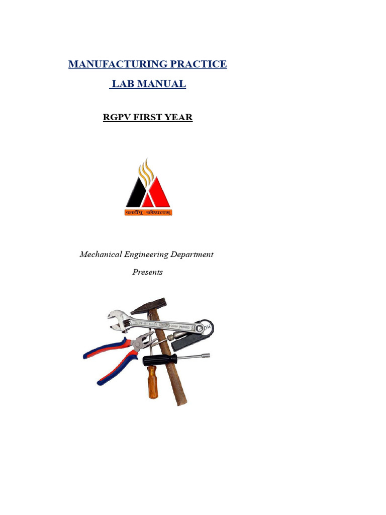 Manufacturing Practice Lab Manual | PDF | Forge | Welding