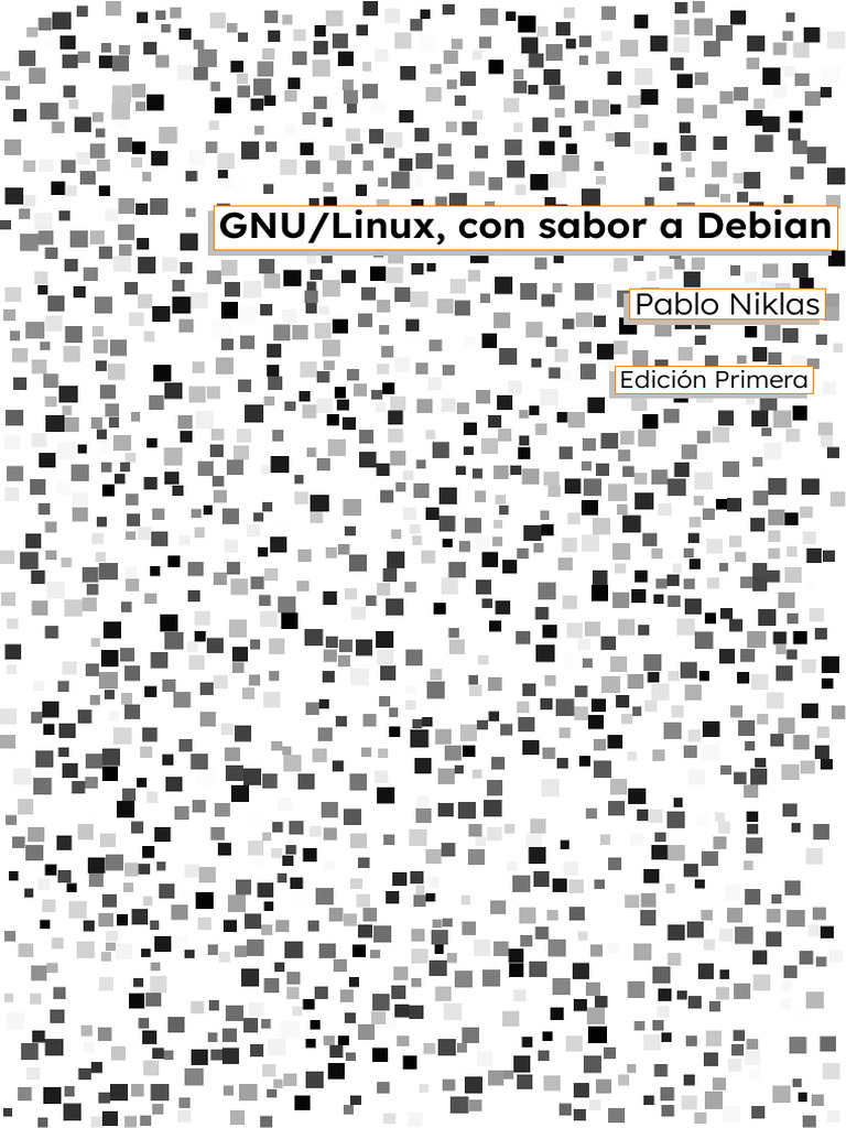 Guía Práctica de Debian GNU/Linux | PDF | Ñu | Informática