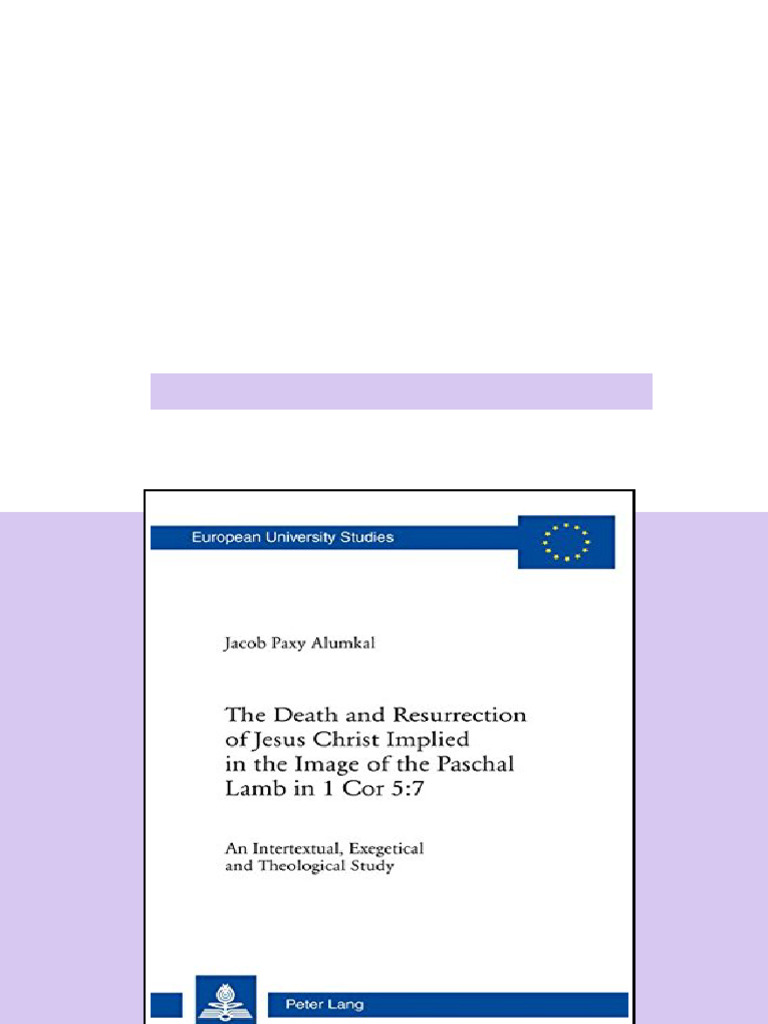The Death and Resurrection of Jesus Christ Implied in the Image of the ...
