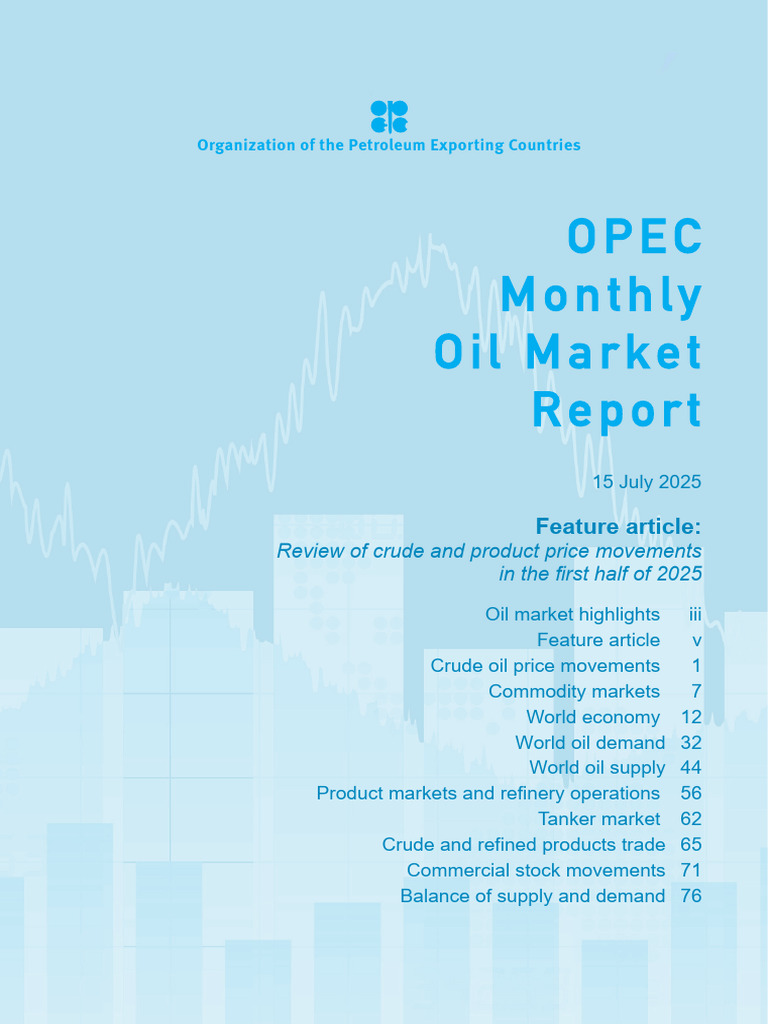 OPEC Oil Market Report July 2025 Insights | PDF | West Texas ...