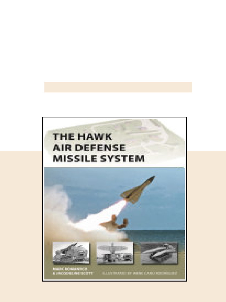 The HAWK Air Defense Missile System 1st Edition Marc Romanych - ebook ...
