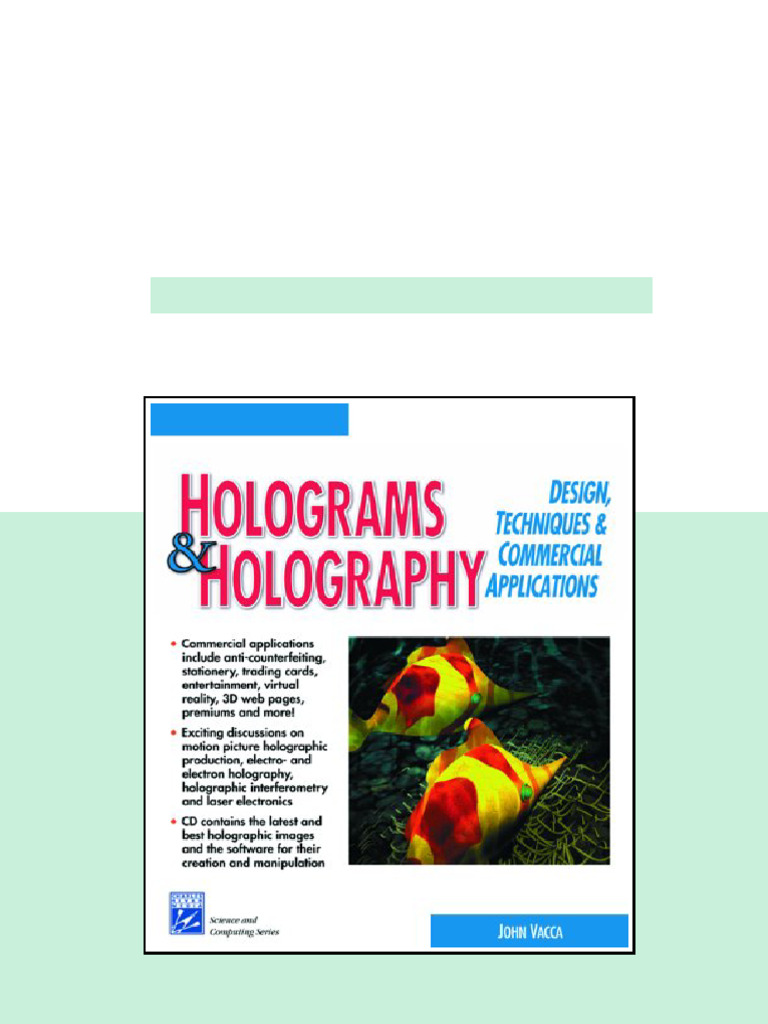 Holograms Holography Design Techniques Commercial Applications John R ...