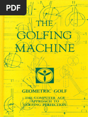 The Golfing Machine - Homer Kelly | PDF