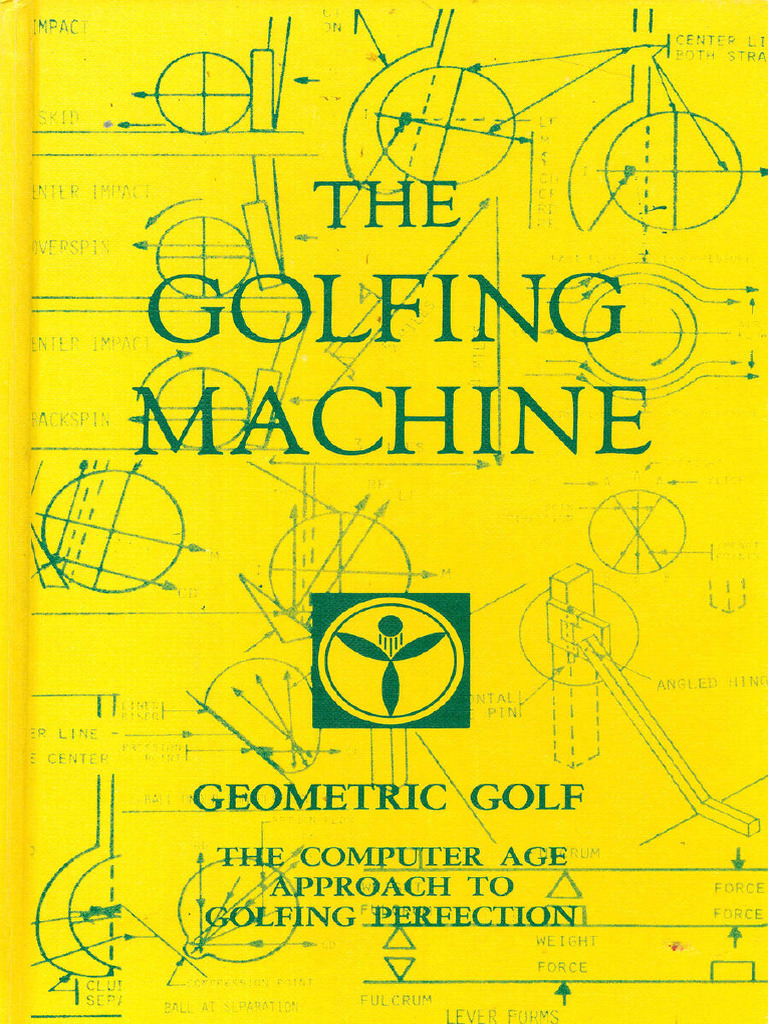 The Golfing Machine - Homer Kelly | PDF
