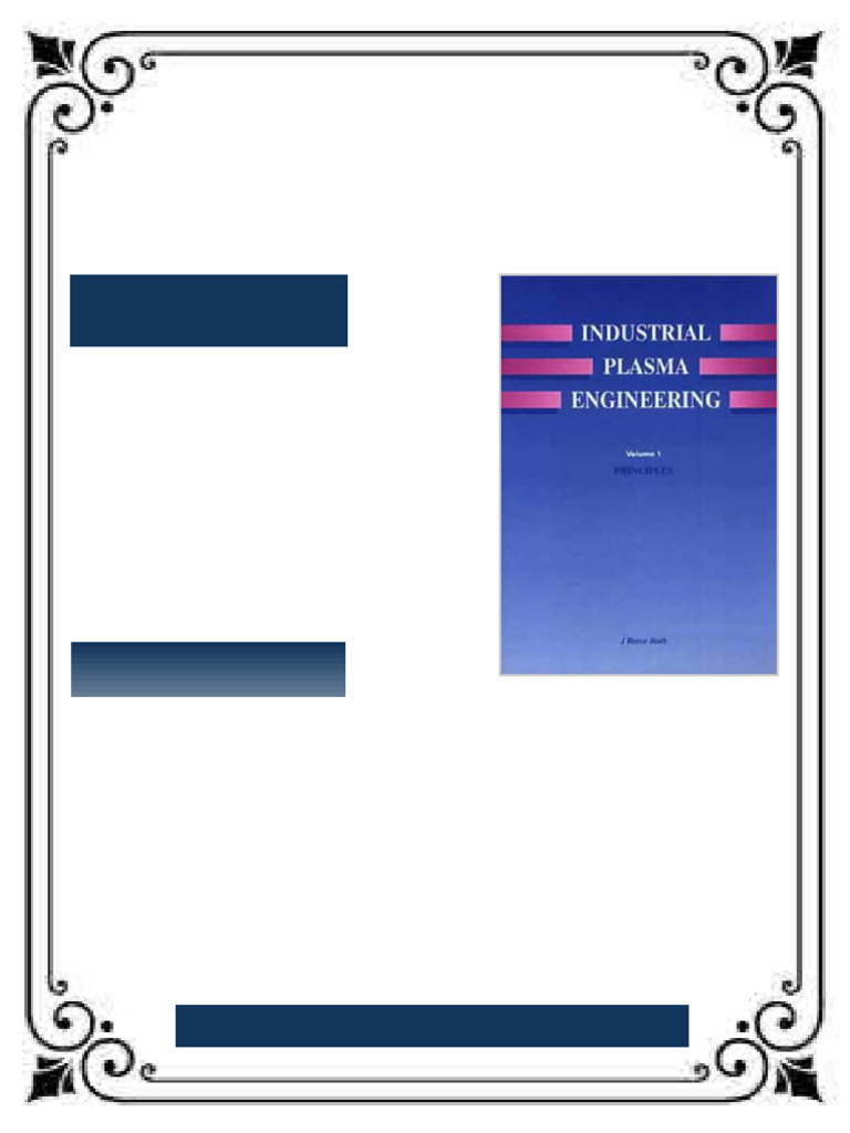 Industrial Plasma Engineering Volume 1 Principles 1st Edition J Reece ...