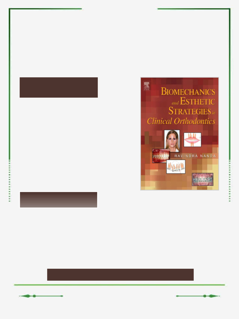 Biomechanics and Esthetic Strategies in Clinical Orthodontics 1st ...