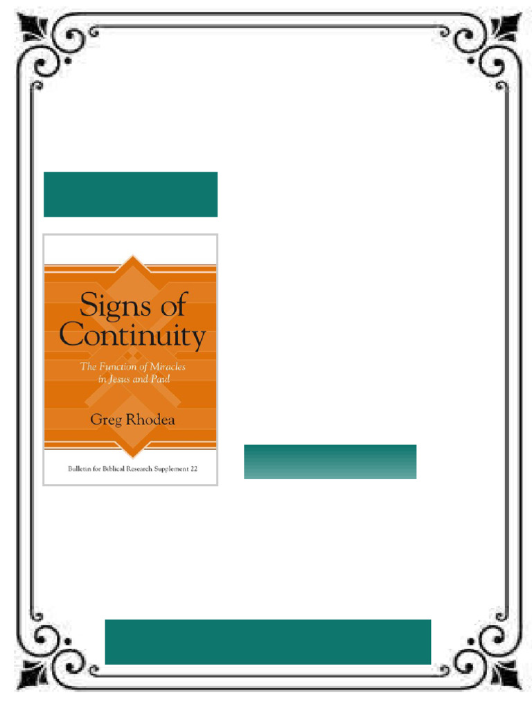Signs of Continuity The Function of Miracles in Jesus and Paul Bulletin ...