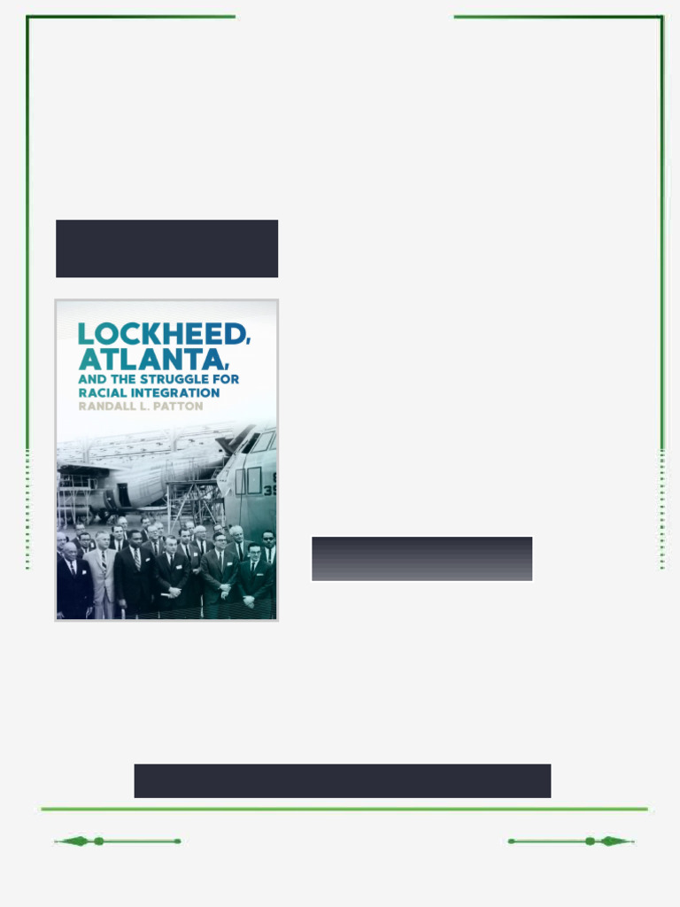 Lockheed Atlanta and the Struggle for Racial Integration Randall L ...