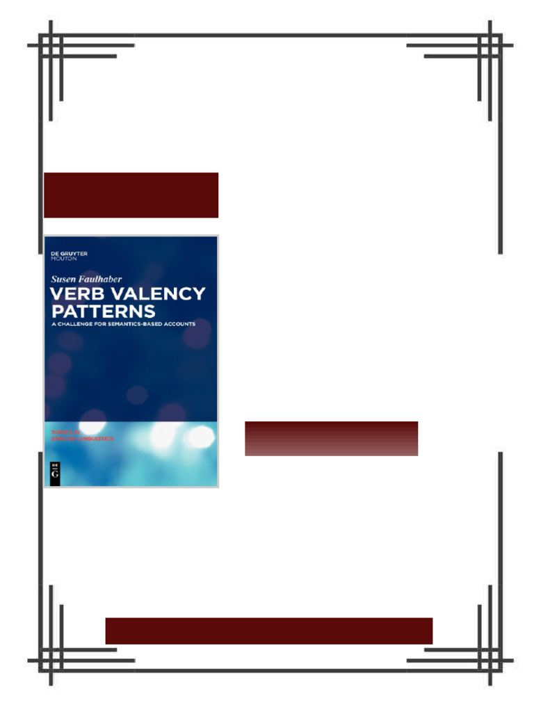 Verb Valency Patterns A Challenge for Semantics Based Accounts 1st ...
